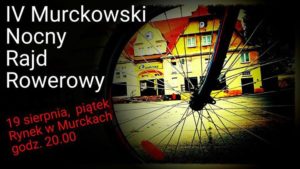 IV Murckowski Nocny Rajd Rowerowy