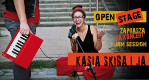 Open stage Kasia Skiba