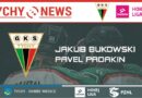 Jakub Bukowski i Pavel Padakin opuszczają GKS Tychy.