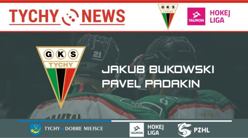 Jakub Bukowski i Pavel Padakin opuszczają GKS Tychy.