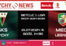 Zapowiedź meczu 1 kolejki Betclic 1 ligi : GKS Tychy – Miedź Legnica.