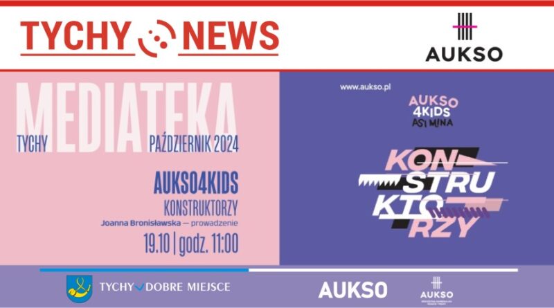 Aukso4Kids – Konstruktorzy.