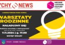 Warsztaty rodzinne w Klubie Wilkowyje MCK – „Naładujmy się”.