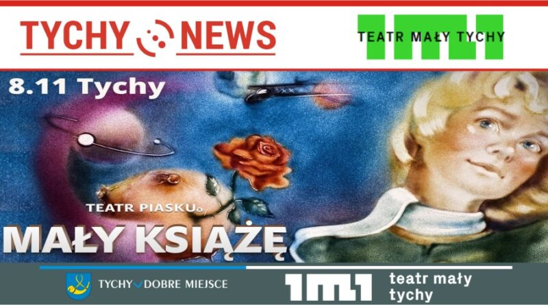 „Mały Książę” w tyskim Teatrze Małym.