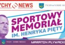 Sportowy Memoriał im. Henryka Pięty.