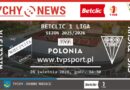 Wieczysta Kraków – GKS Tychy na żywo w TV Polonia oraz w internecie – www.tvpsport.pl.