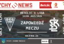 Zapowiedź meczu 29 kolejki Betclic 1 ligi pomiędzy GKS-em Tychy a ŁKS-em Łódź.