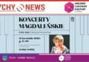 Koncerty Magdaleńskie – „Muzyczna podróż”.