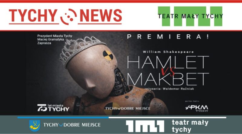 „Hamlet vs Makbet” – premiera w tyskim Teatrze Małym.