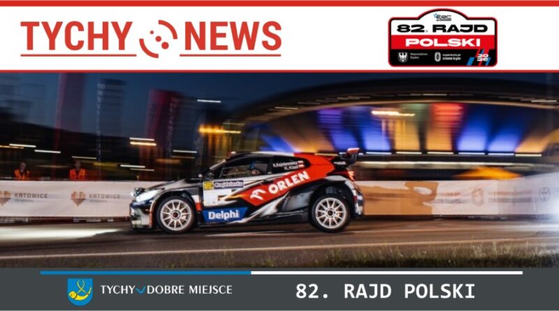 82. Rajd Polski na Śląsku.