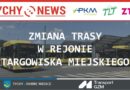 Zmienione trasy przejazdu autobusów w rejonie Targowiska Miejskiego w Tychach.