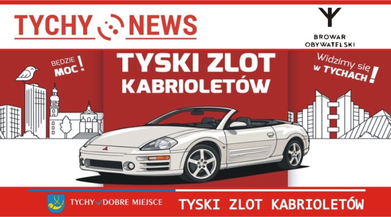 Tyski Zlot Kabrioletów 2026 w Browarze Obywatelskim Tichauer.
