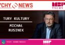 Tury Kultury – Michał Rusinek.