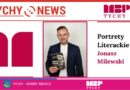 Portrety Literackie – Jonasz Milewski.
